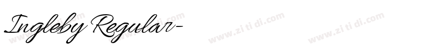 Ingleby Regular字体转换 Ingleby Regular字体转换
